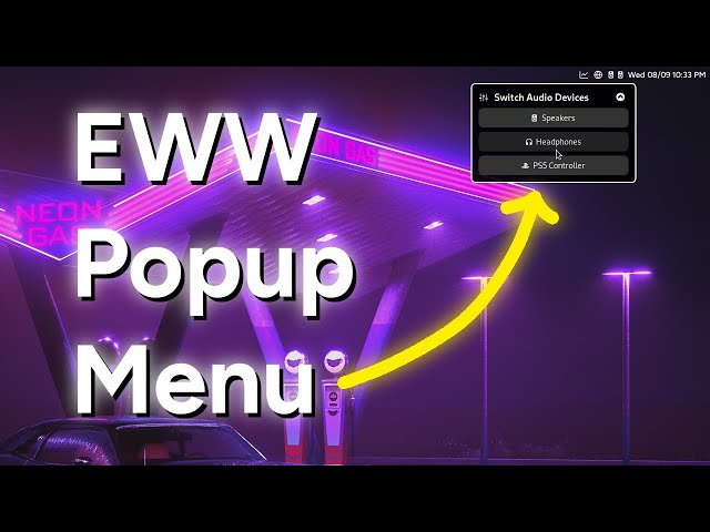 EWW Bar Popup Window/Widget | Hyprland | Arch Linux