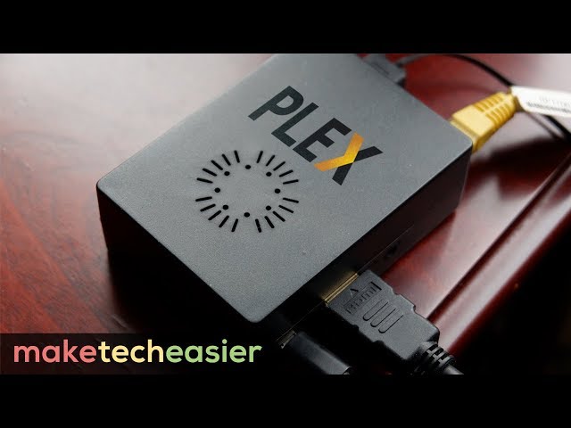 Use PLEX to stream movies to ALL your devices