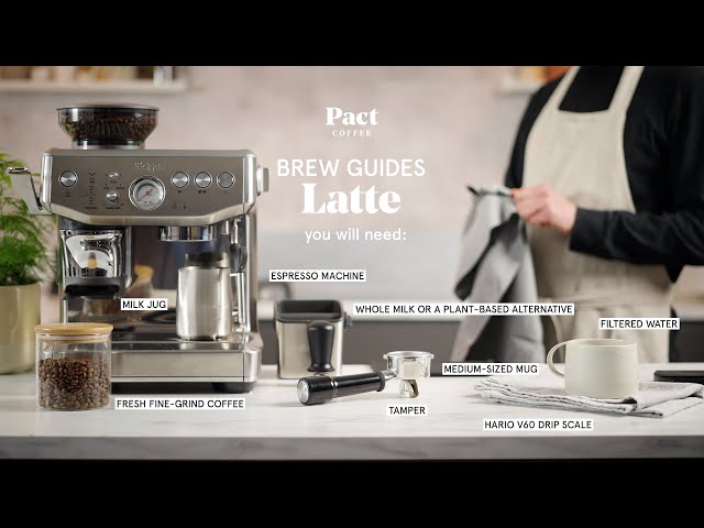 How to make a latte | Latte Guide - Pact Coffee