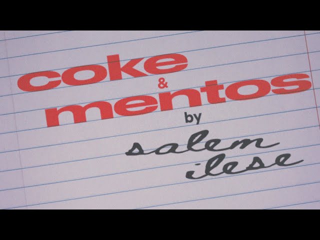 salem ilese - coke & mentos (official lyric video)