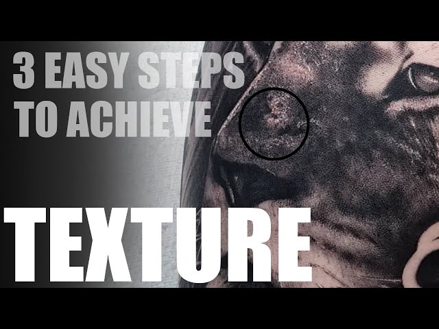 3 EASY steps to achieve TEXTURE in your TATTOOS