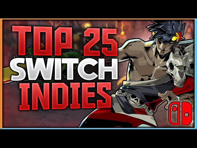 Top 25 Nintendo Switch Indie Games