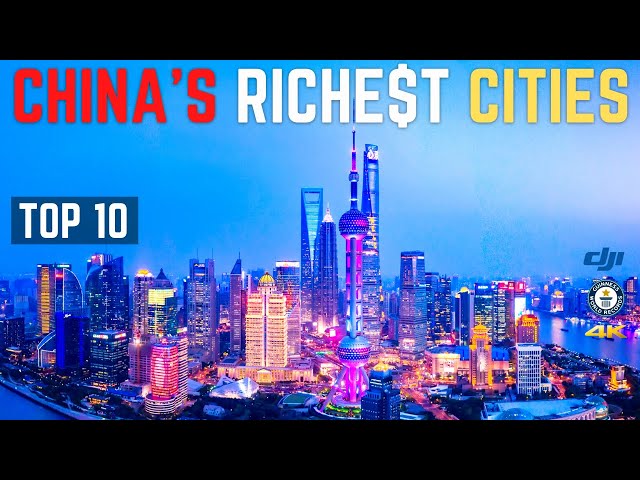 China's Richest Cities 2021 | Top 10 | 中国最富有城市 2021