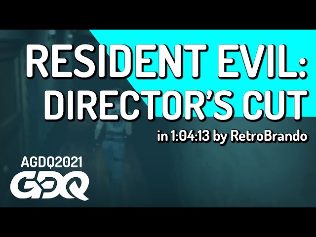 Resident Evil: Director's Cut by RetroBrando in 1:04:13 - Awesome Games Done Quick 2021 Online