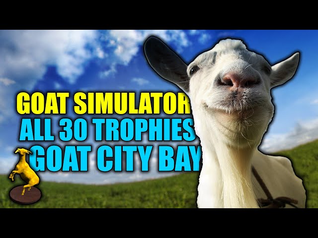 Goat Simulator - All 30 Golden Goat Trophy Locations (Goat City Bay)