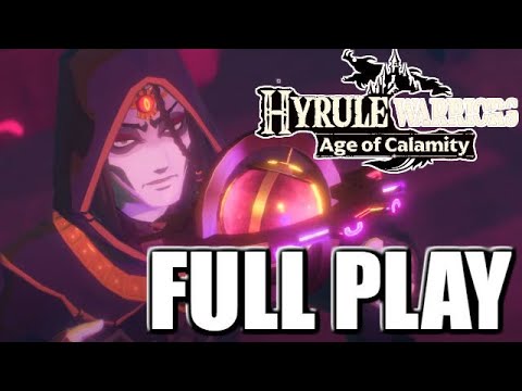 Hyrule Warriors: Age of Calamity Full Playthrough