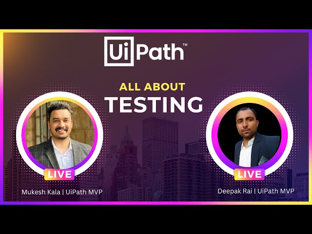 UiPath | All About Testing Projects in RPA | Get Started with  UiPath Testing | @DeepakRai