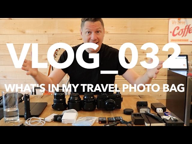 VLOG #32 WHAT'S IN MY TRAVEL PHOTO BAG