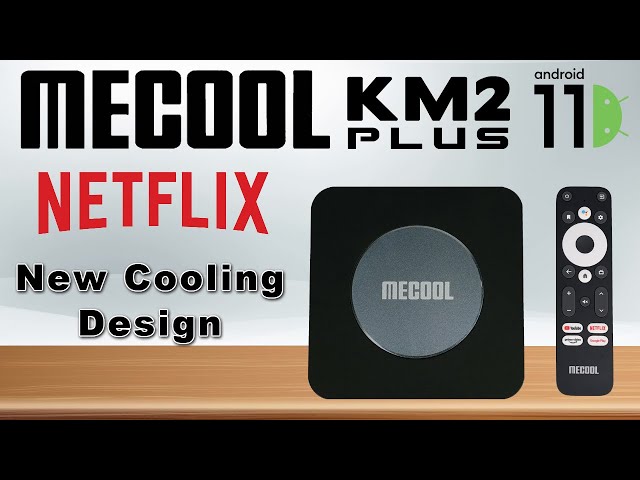 Mecool KM2 Plus Certified Netflix TV Box - Cooling Redesigned