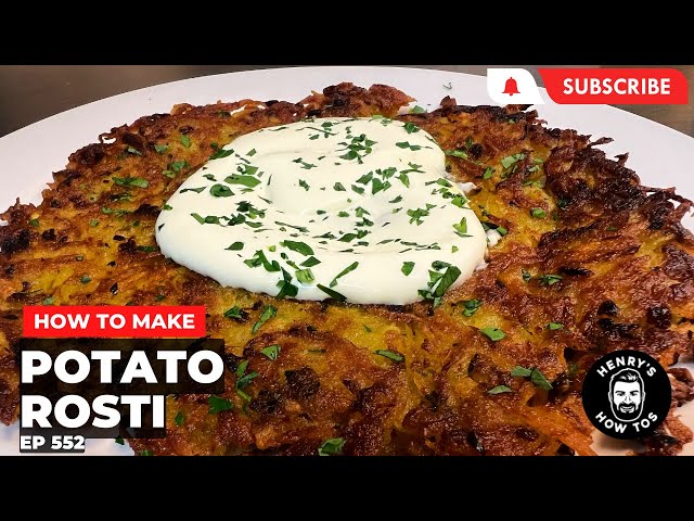 How To Make Potato Rosti | Ep 552