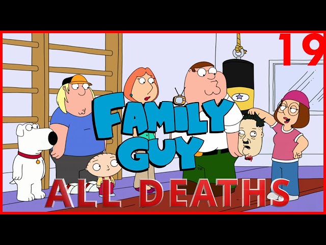 Family Guy Season 19 All Deaths | Kill Count