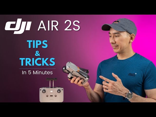 DJI AIR 2S TIPS AND TRICKS IN 5 MINUTES