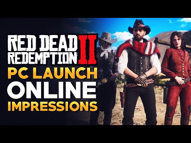 I Finally Fixed It! | Red Dead Redemption ONLINE PC Impressions
