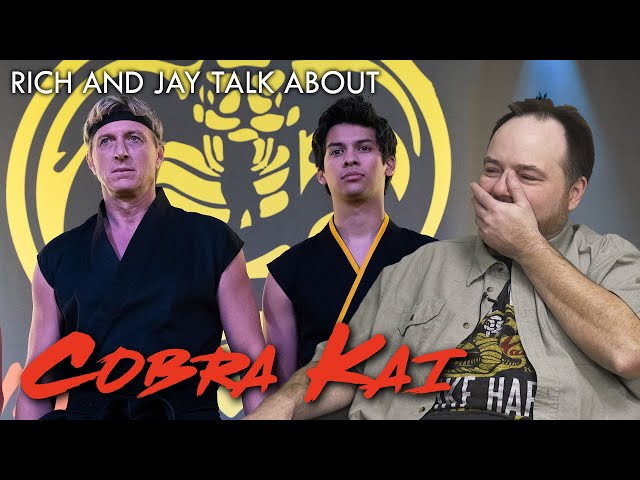 Rich and Jay Talk About Cobra Kai