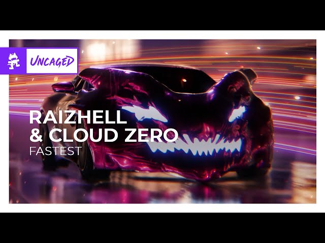 RAIZHELL & CLOUD ZERO - FASTEST [Monstercat Release]