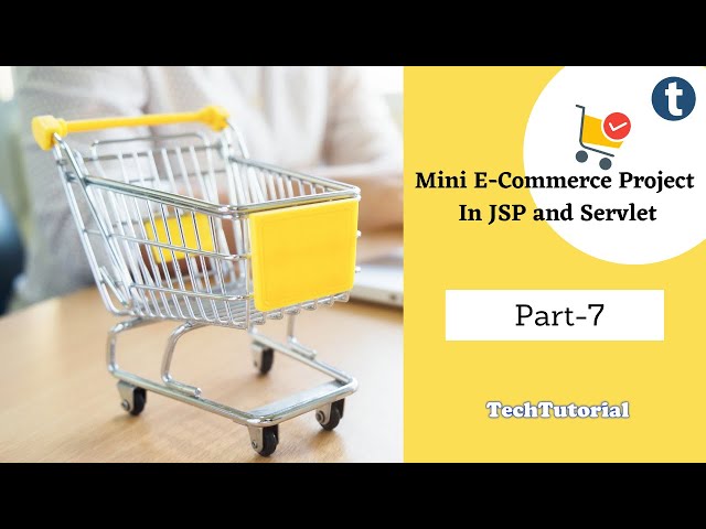 7. E-Commerce shopping cart how to add product in the cart using jsp servlet