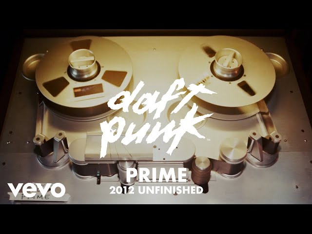 Daft Punk - Prime (2012 Unfinished) (Official Audio)