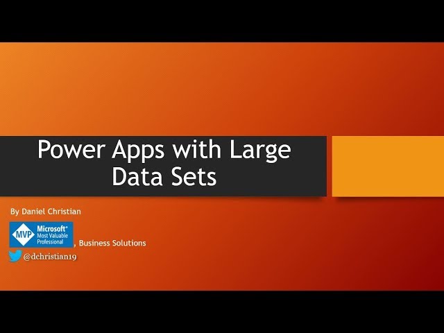 Power Apps With Large Data Sets