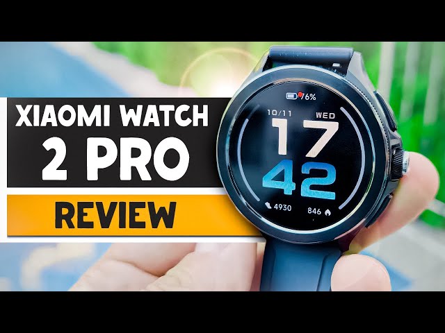 Xiaomi Watch 2 Pro Review: A Wear OS Smart Watch Done Right?
