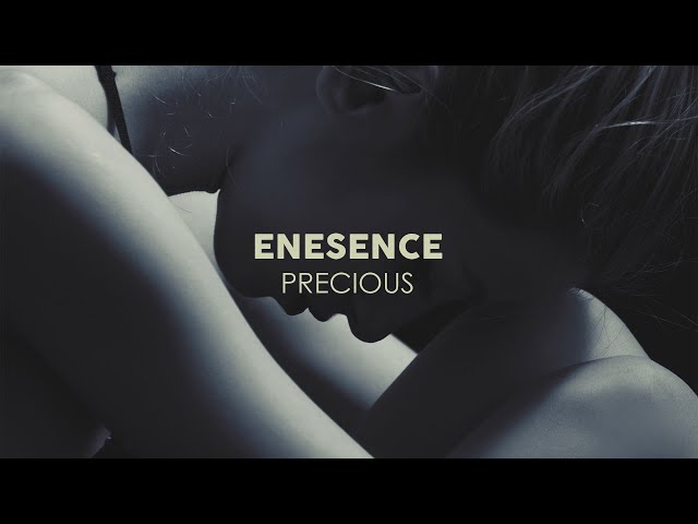Enesence - Precious