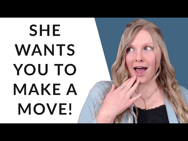 13 SUBTLE SIGNS SHE’S WAITING FOR YOU TO MAKE A MOVE 😍 (HOW TO KNOW IF SHE LIKES YOU FAST!)