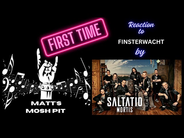 Matt watches Finsterwacht ft. BLIND GUARDIAN by SALTATIO MORTIS for the FIRST TIME!!!