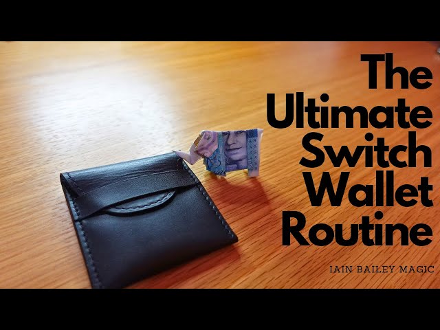 The Ultimate Switch Wallet Magic Routine