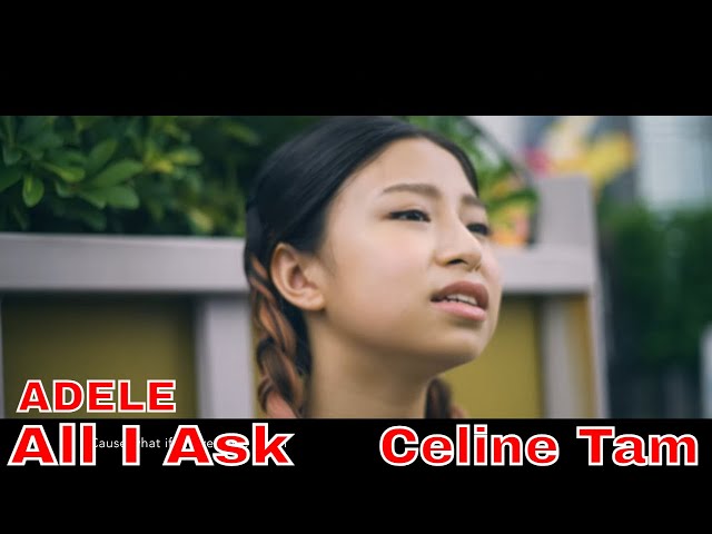 ADELE - All I Ask (Cover by Celine Tam) #cover