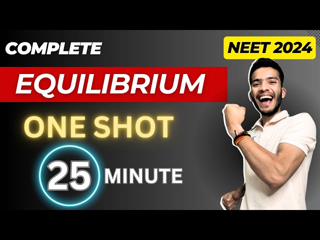 Equilibrium 🚀 in 30 min | Zero to Hero Chemistry | Tricks and tips | Nikhil Upadhyay