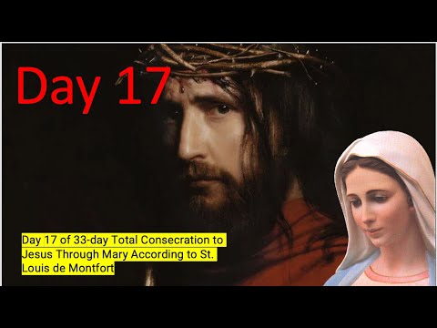 The 33-day Total Consecration to Jesus Through Mary According to St. Louis de Montfort