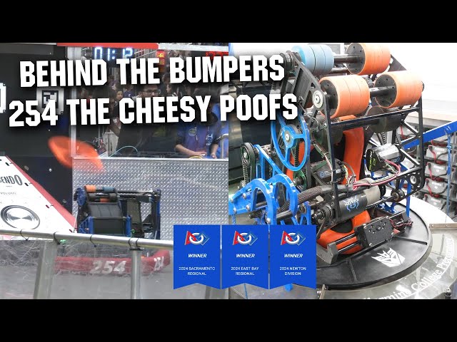 254 The Cheesy Poofs | Behind the Bumpers | CRESCENDO World Finalists
