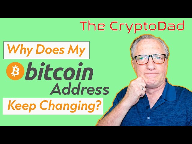 Why Does My Bitcoin Wallet Address Keep Changing? Bitcoin Wallets Explained.