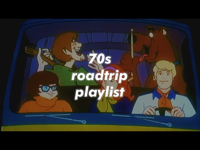 roadtrip with the mystery machine gang | 70's playlist