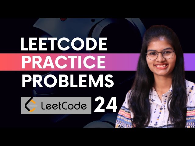 Leetcode Practice Questions : PART 24 | Leetcode Questions explained with answers | Shambhavi Gupta