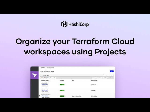 Organize your Terraform Cloud workspaces using Projects
