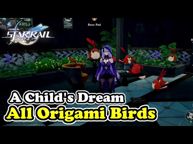 Honkai Star Rail A Child's Dream All Origami Bird Locations (Origami Bird)