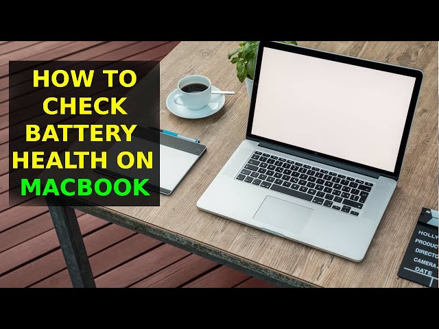 How To Check Battery Health On Macbook