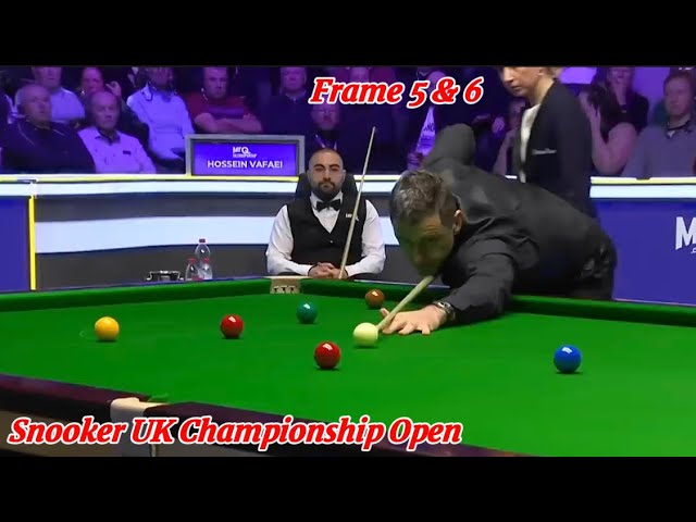 Snooker UK Championship Open Ronnie O’Sullivan VS Hossein Vafaei ( Frame 5 & 6 )