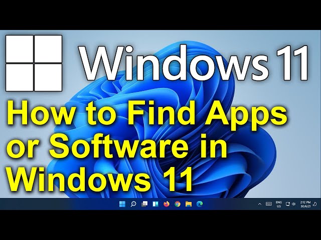 ✔️ Windows 11 - How to Find Apps or Software in Windows 11