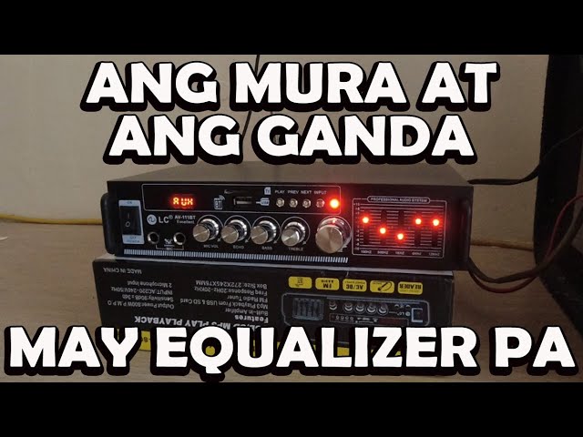 MURANG AMPLIFIER WITH EQUALIZER PA | UNBOXING AND REVIEW |  SULIT SA GANDA NG POWER AMPLIFIER NA ITO