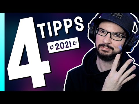 4 Tipps wie du auf Twitch in 2021 durchstartest