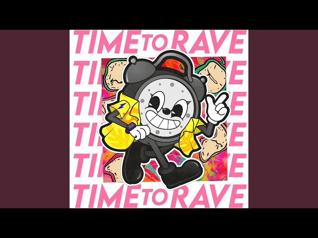 Time To Rave