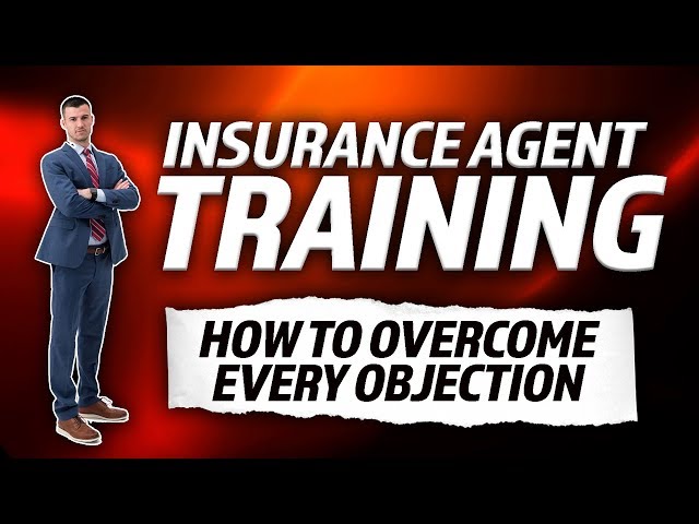 How To Overcome EVERY Objection! [Insurance Agent Training]