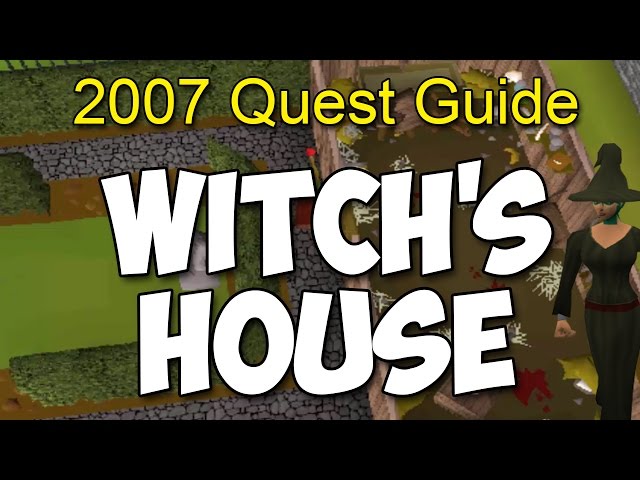 Runescape 2007 Witch's House Quest Guide