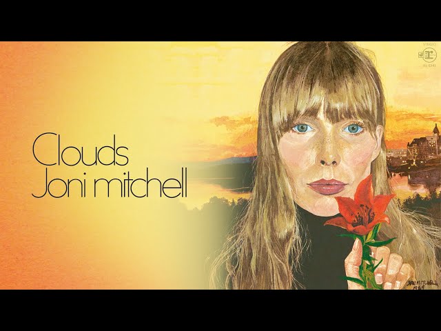 Joni Mitchell - Clouds (Full Album) [Official Video]