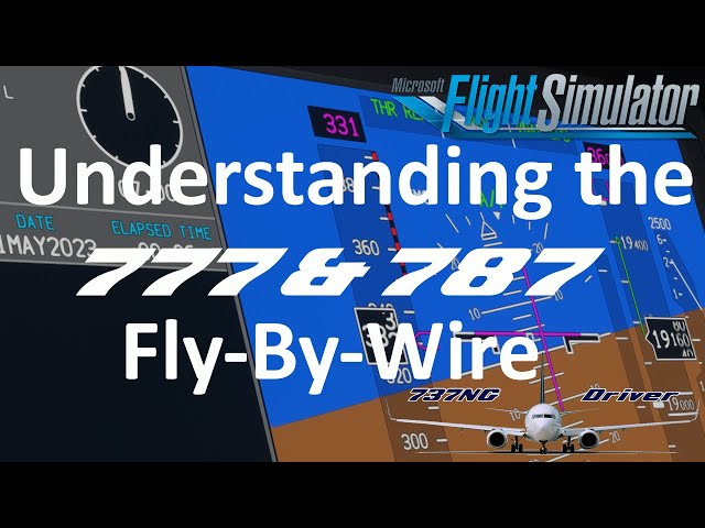 Understanding the 777 & 787 Fly By Wire Laws | Real Airline Pilot