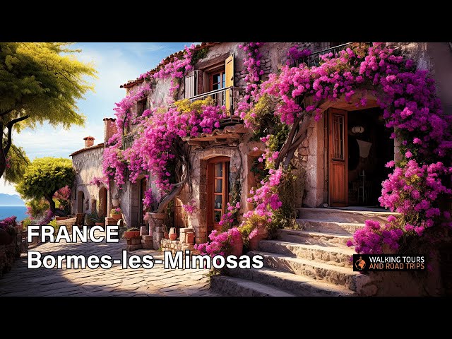 Bormes les Mimosas FRANCE 🇫🇷 French Village Walk 🌞 Flowered Beautiful Villages 🌸 4k video tour