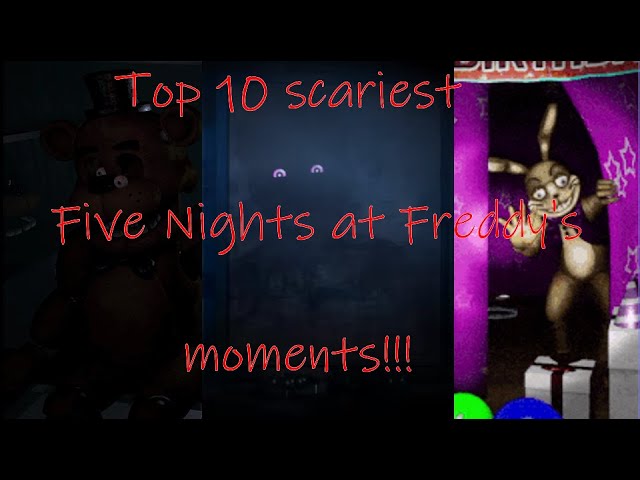 Top 10 scariest Five Nights at Freddy's moments - Halloween 2021 special