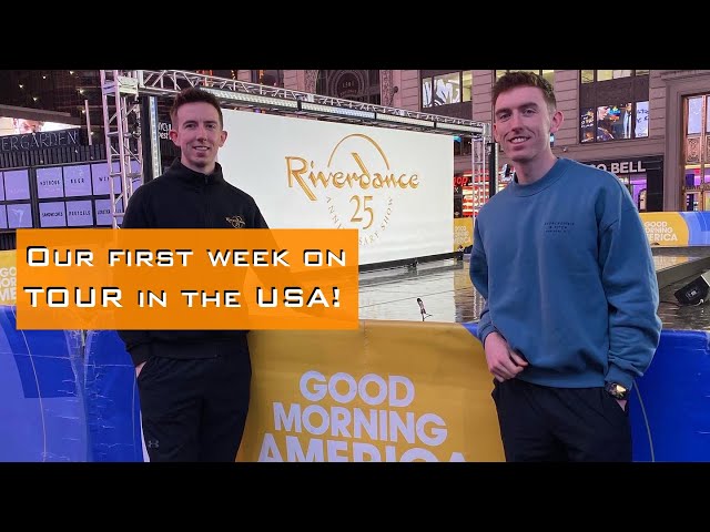 First week BACK ON TOUR with RIVERDANCE in the USA!! | On The Beat - Ep. 2 #gardinerbrothers #vlog