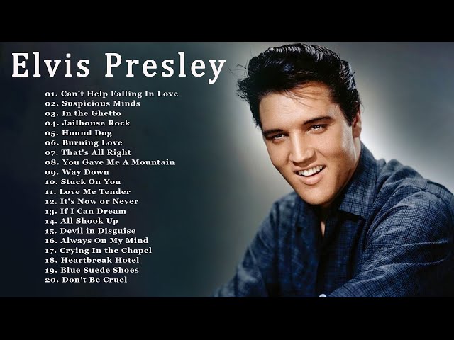 Elvis Presley Greatest Hit 2024   The Best Songs Of Elvis Presley